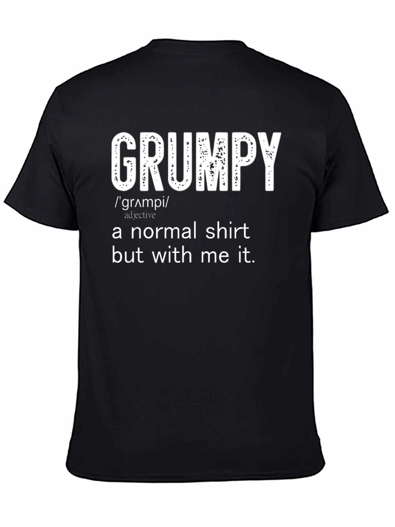 Grumpy Definition T-Shirt - Novelty Tee for Men