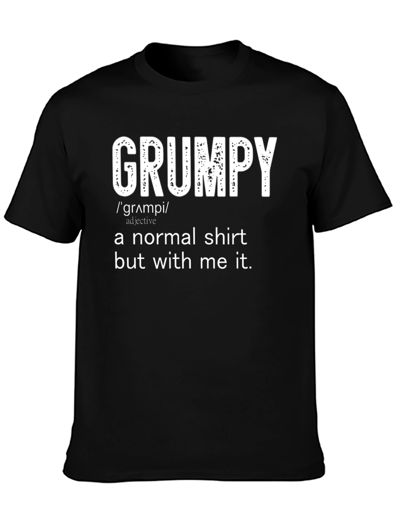 Grumpy Definition T-Shirt - Novelty Tee for Men