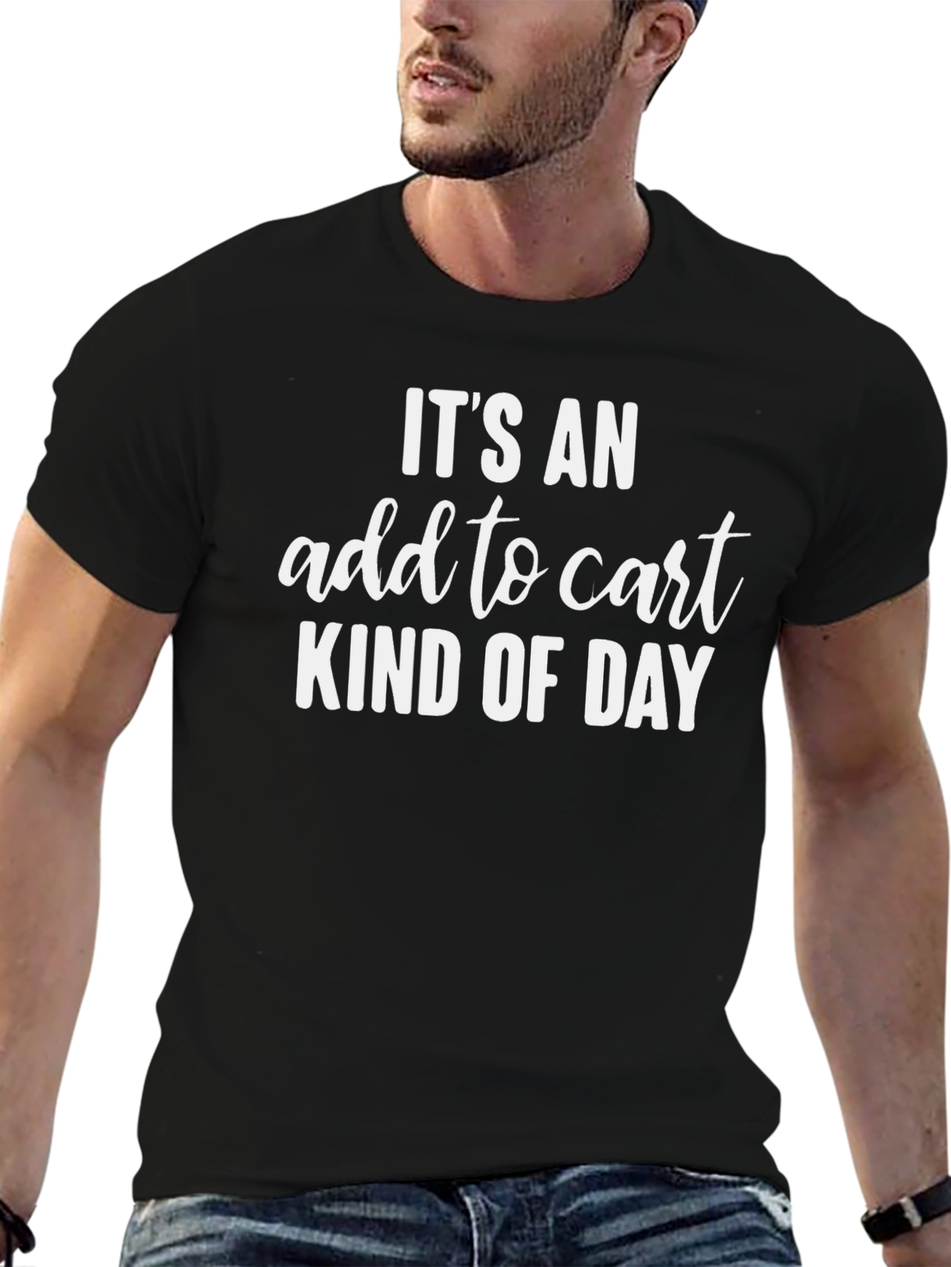 Add to Cart Kind of Day T-Shirt - Black