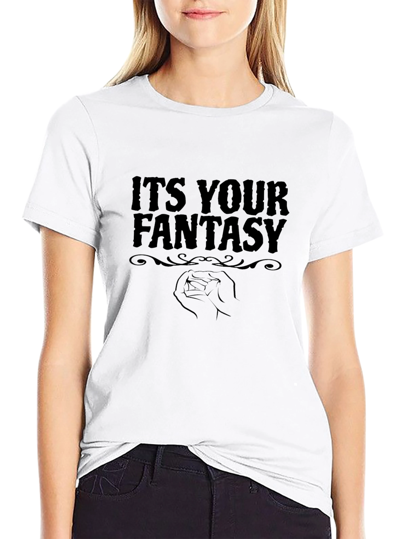 Its Your Fantasy T-Shirt D&D Role Playing Tee