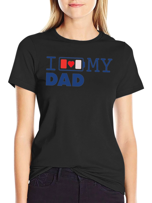 I Love My Dad Battery Graphic Tee - Black Cotton T-Shirt