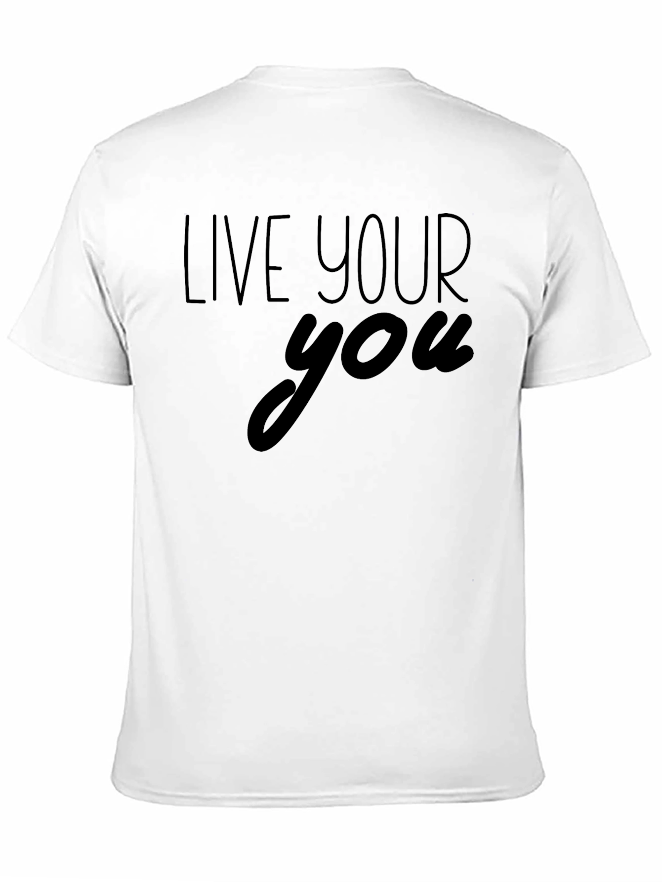 Live Your You Black Graphic T-Shirt