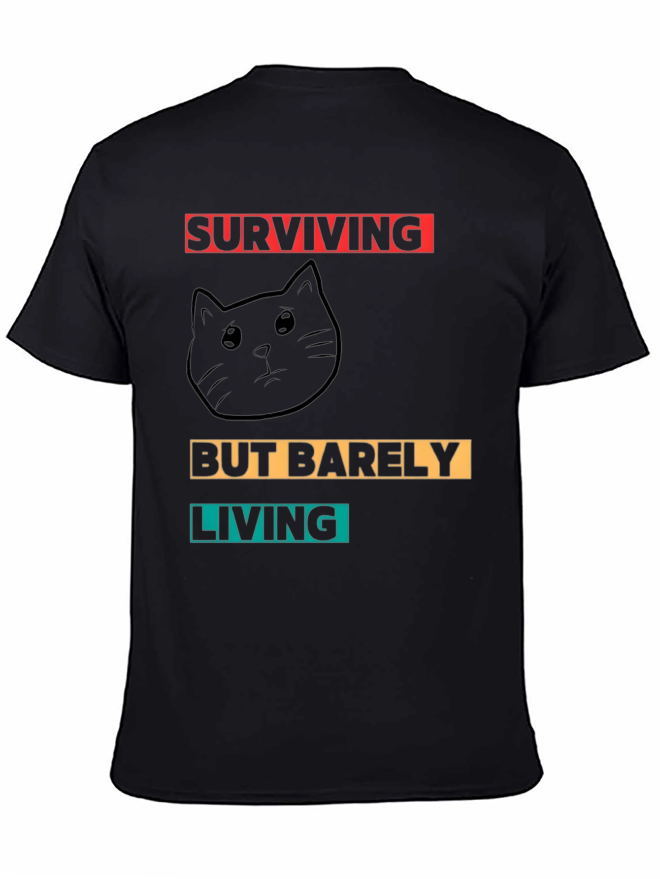 Surviving But Barely Living Cat Graphic T-Shirt
