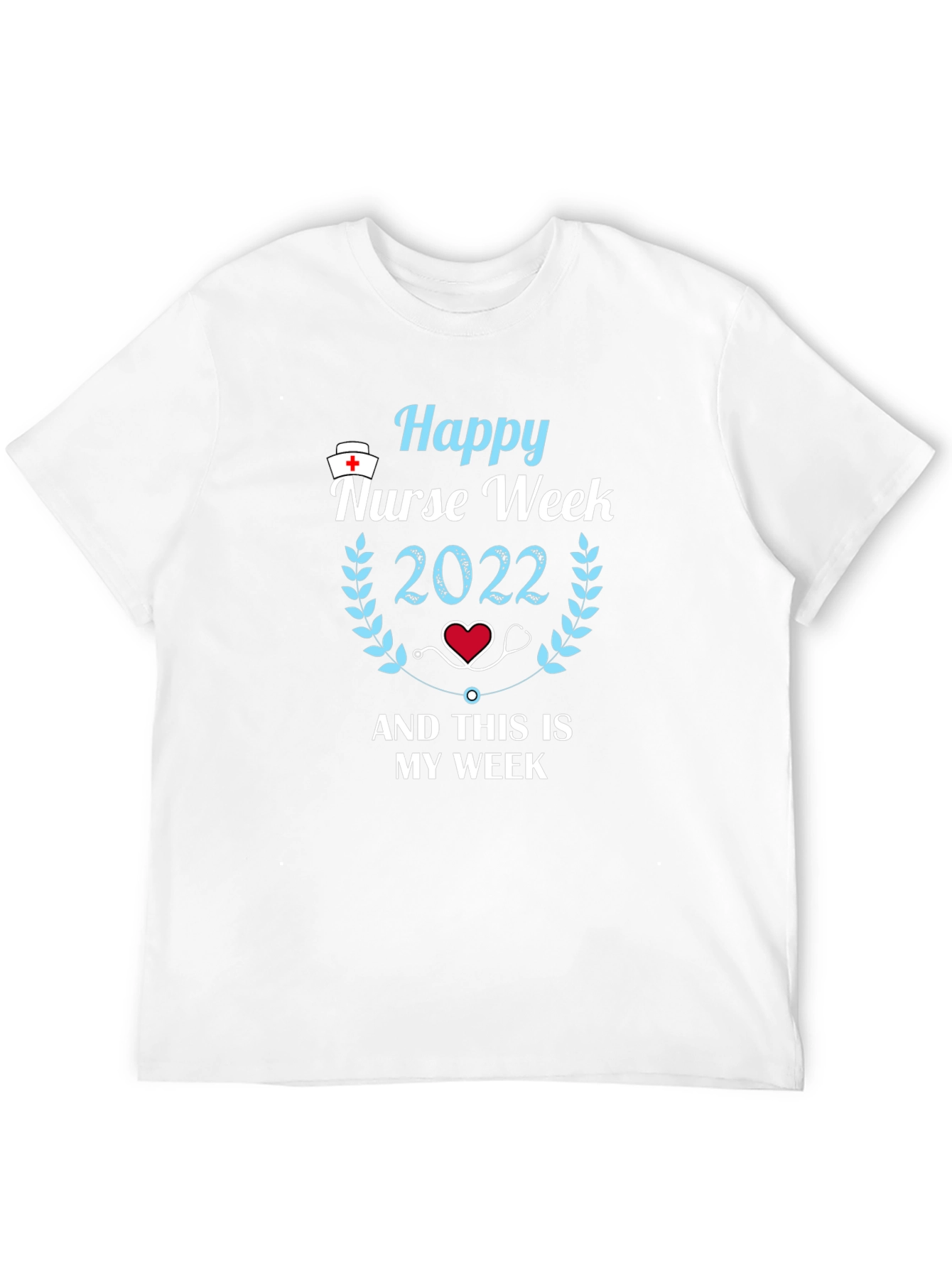 Happy Nurse Week 2022 T-Shirt