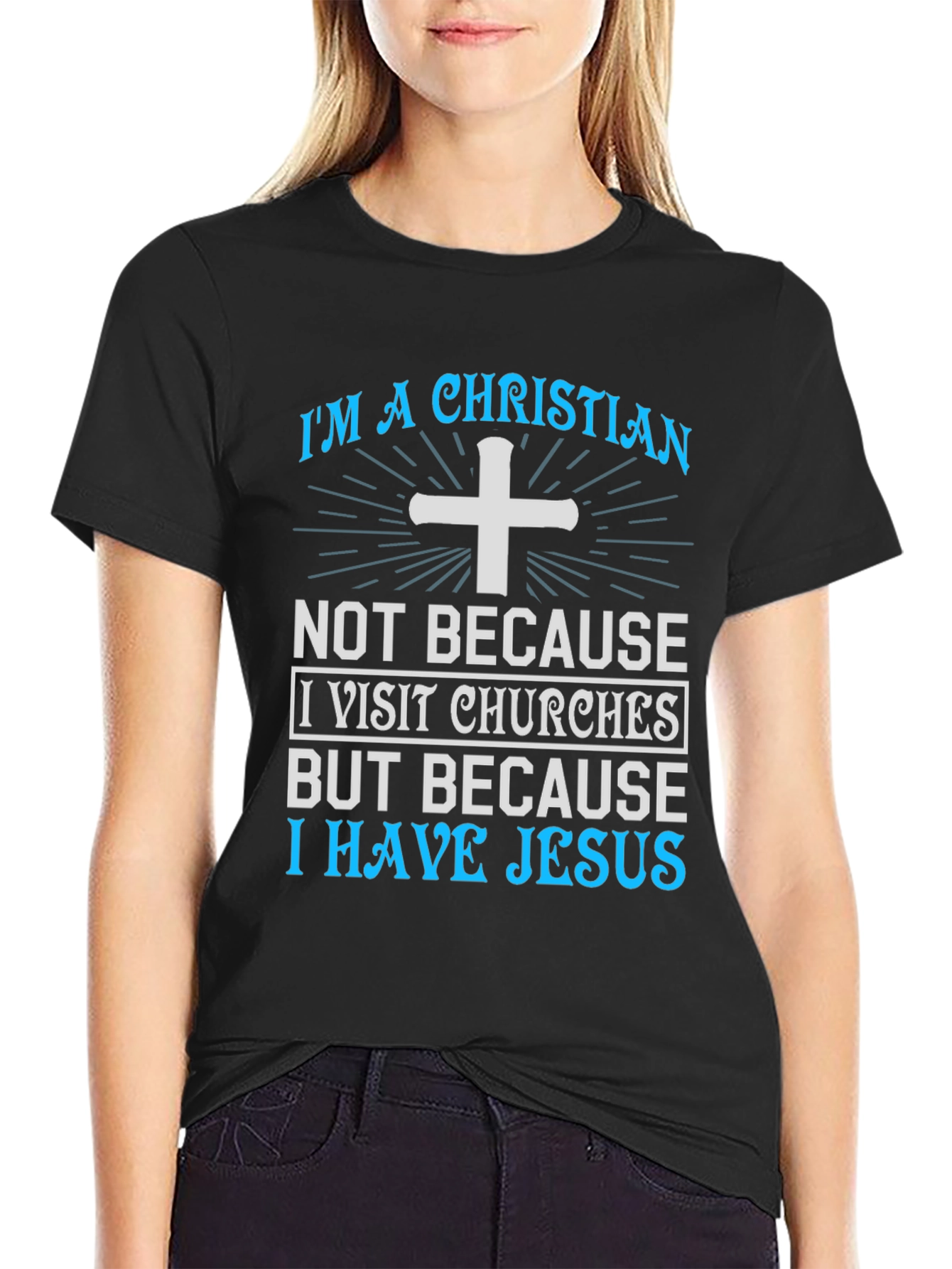 Christian T-Shirt - I Have Jesus