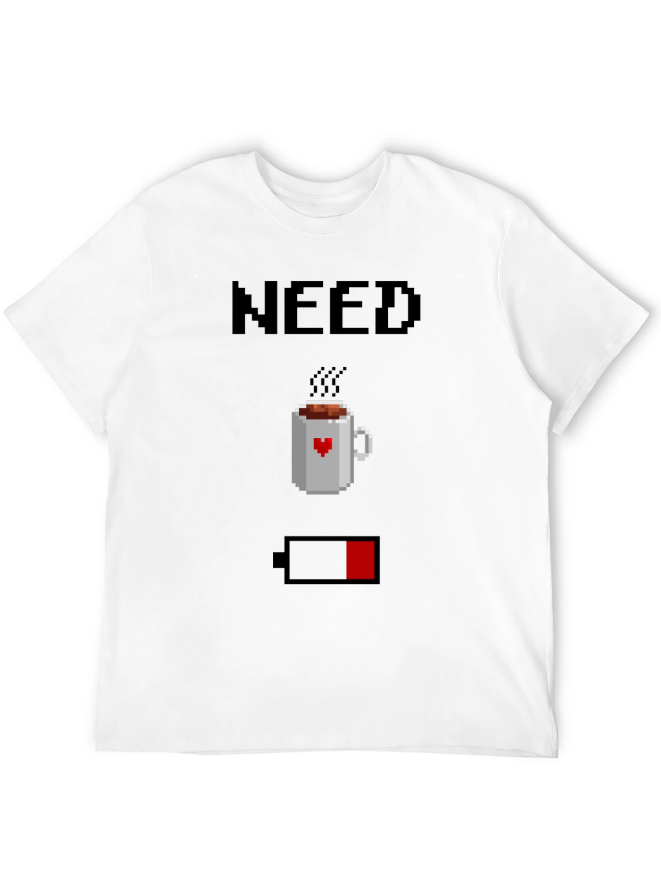 Need Coffee T-Shirt - Low Battery Graphic Tee