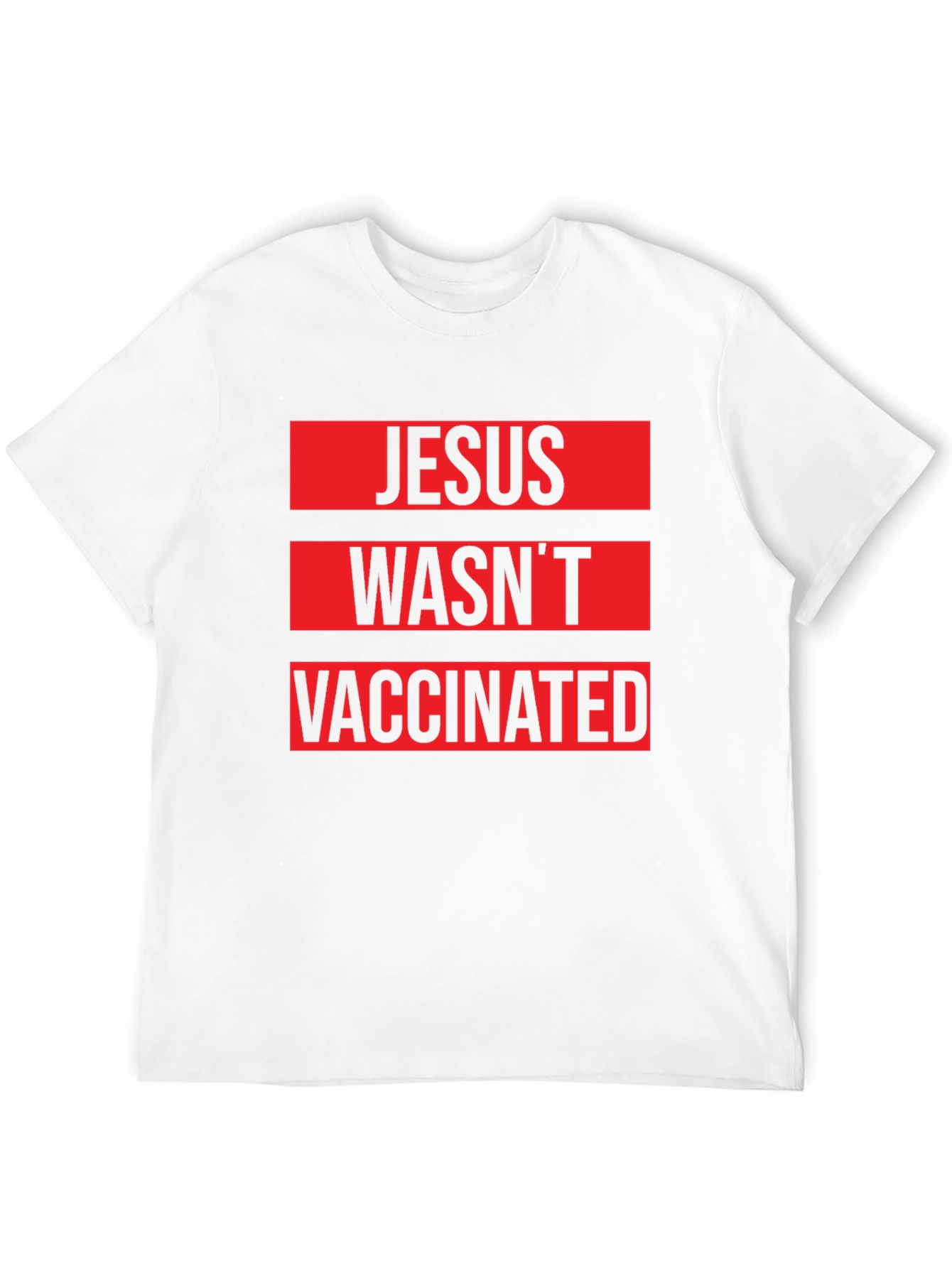 Jesus Wasnt Vaccinated Black T-Shirt