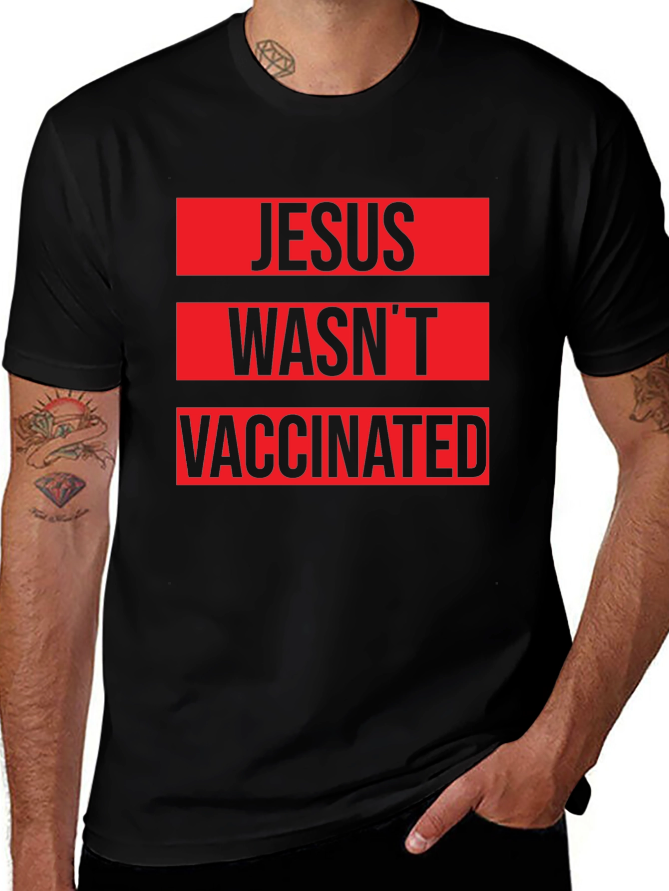 Jesus Wasnt Vaccinated Black T-Shirt