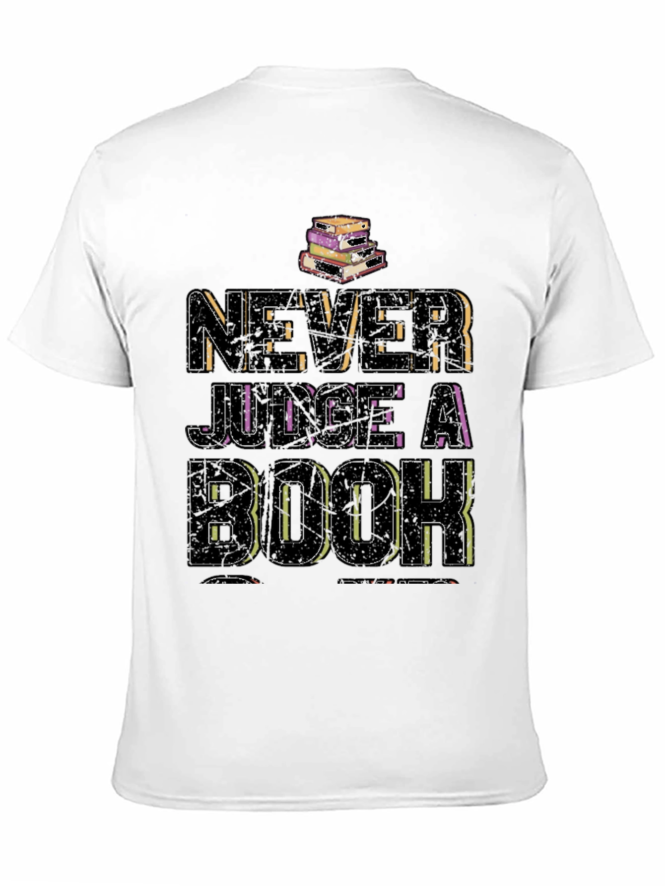 Never Judge a Book T-Shirt - Reading Tee