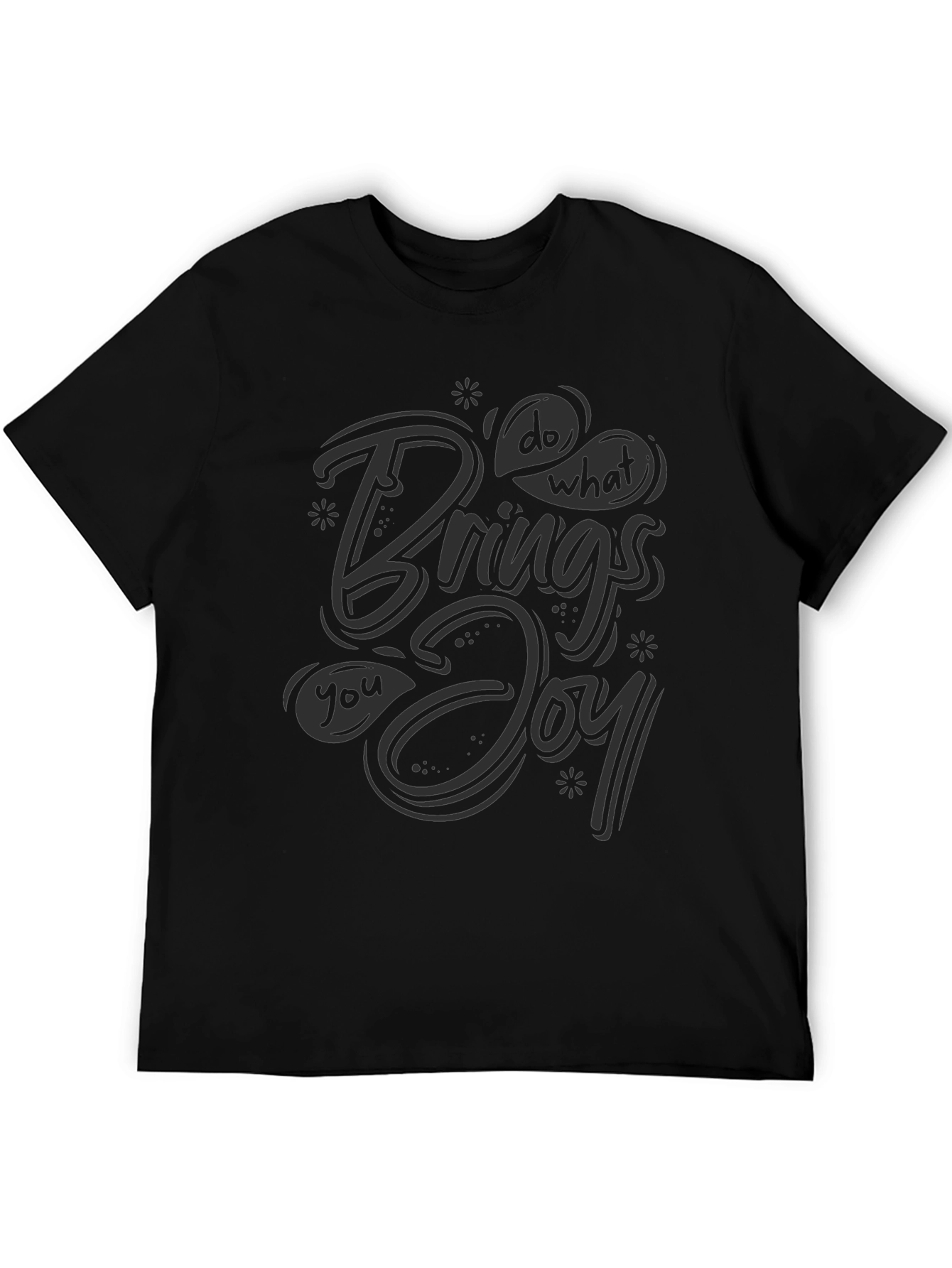 Do What Brings You Joy Graphic T-Shirt