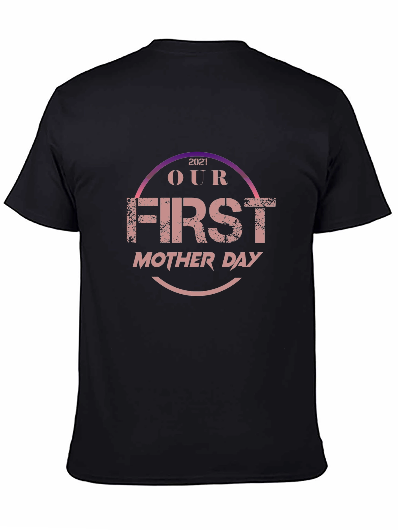 First Mothers Day 2021 T-Shirt