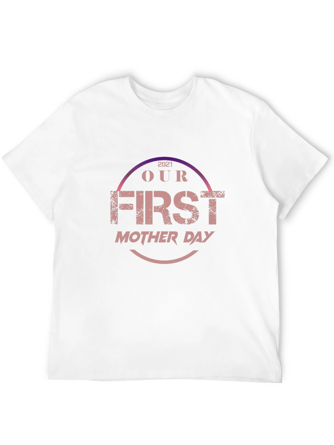 First Mothers Day 2021 T-Shirt