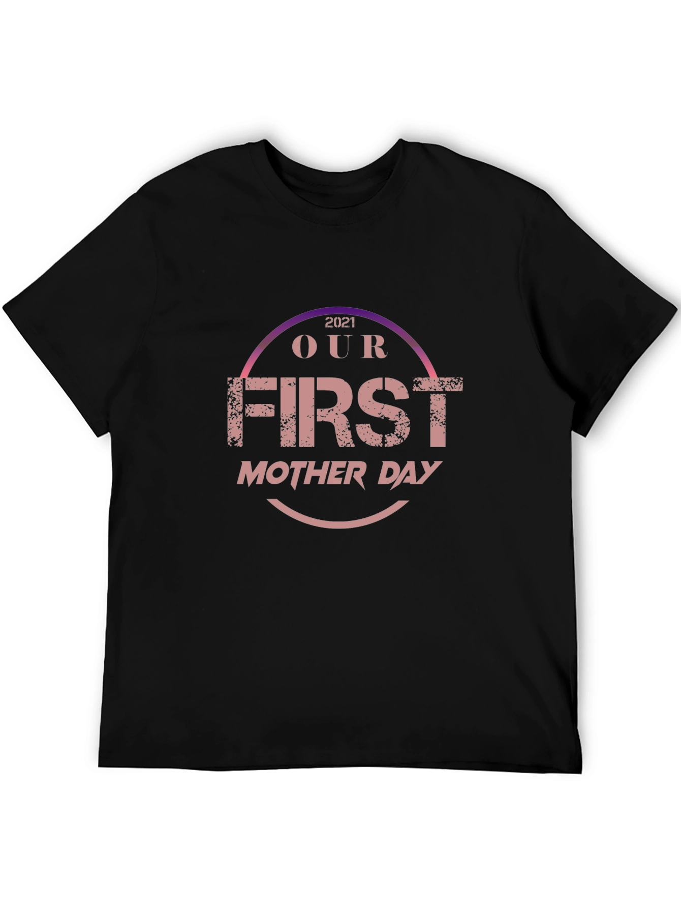 First Mothers Day 2021 T-Shirt