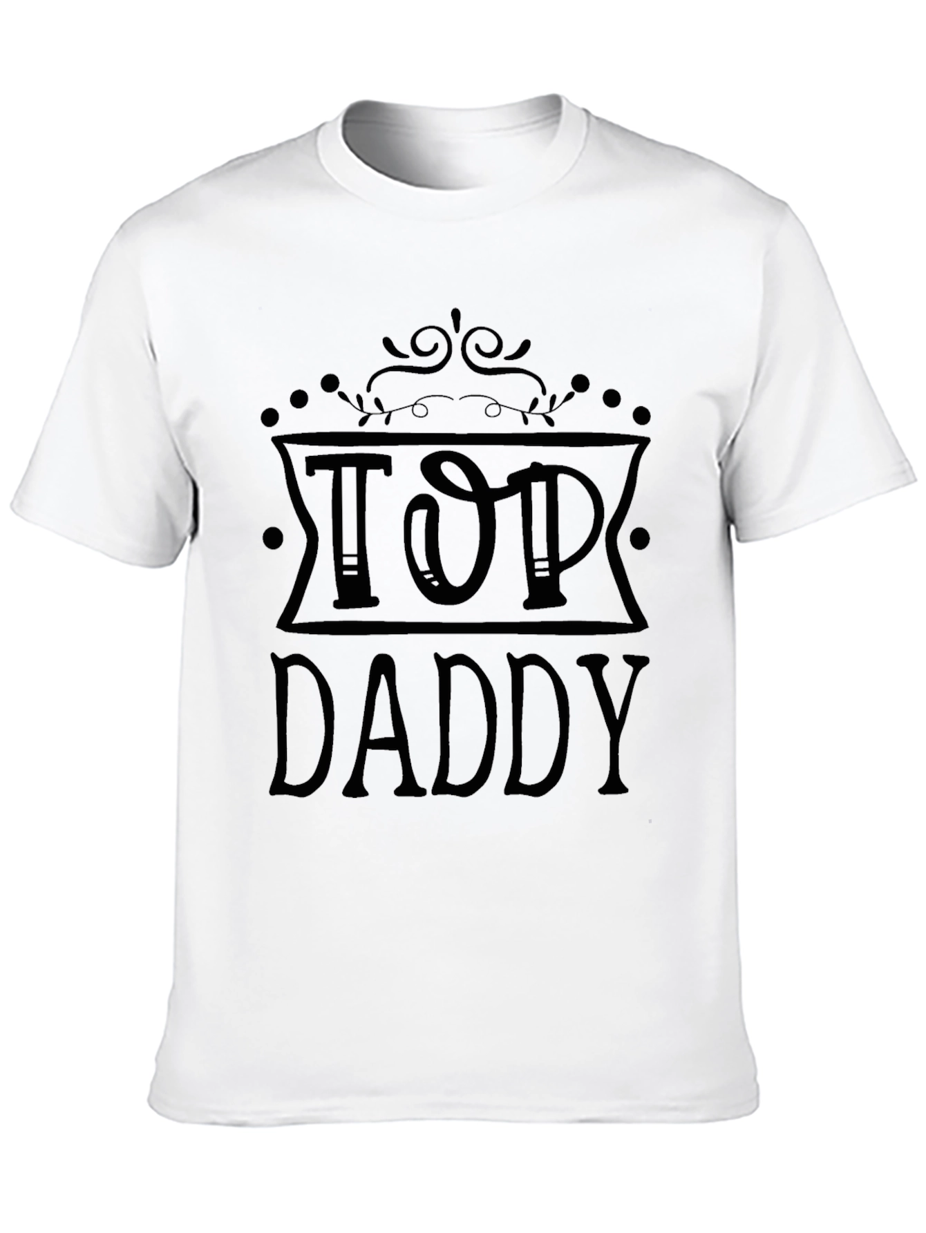 Top Daddy T-Shirt - Premium Quality Cotton Tee