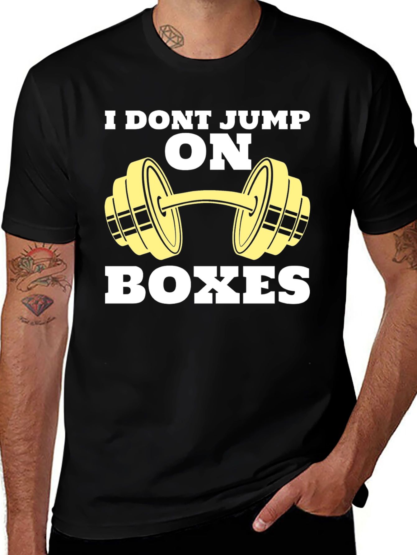Funny Gym T-Shirt - I Dont Jump on Boxes