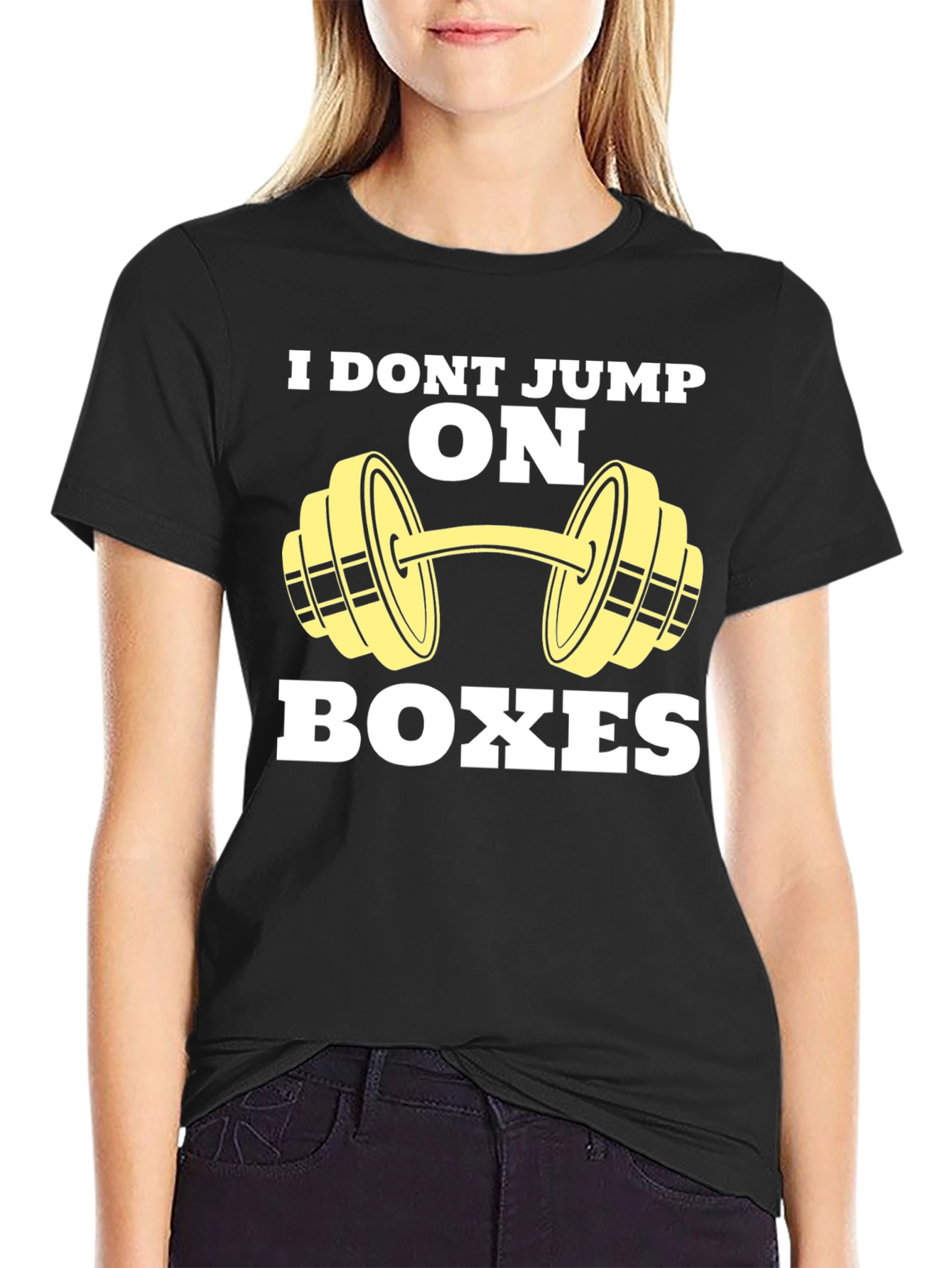 Funny Gym T-Shirt - I Dont Jump on Boxes
