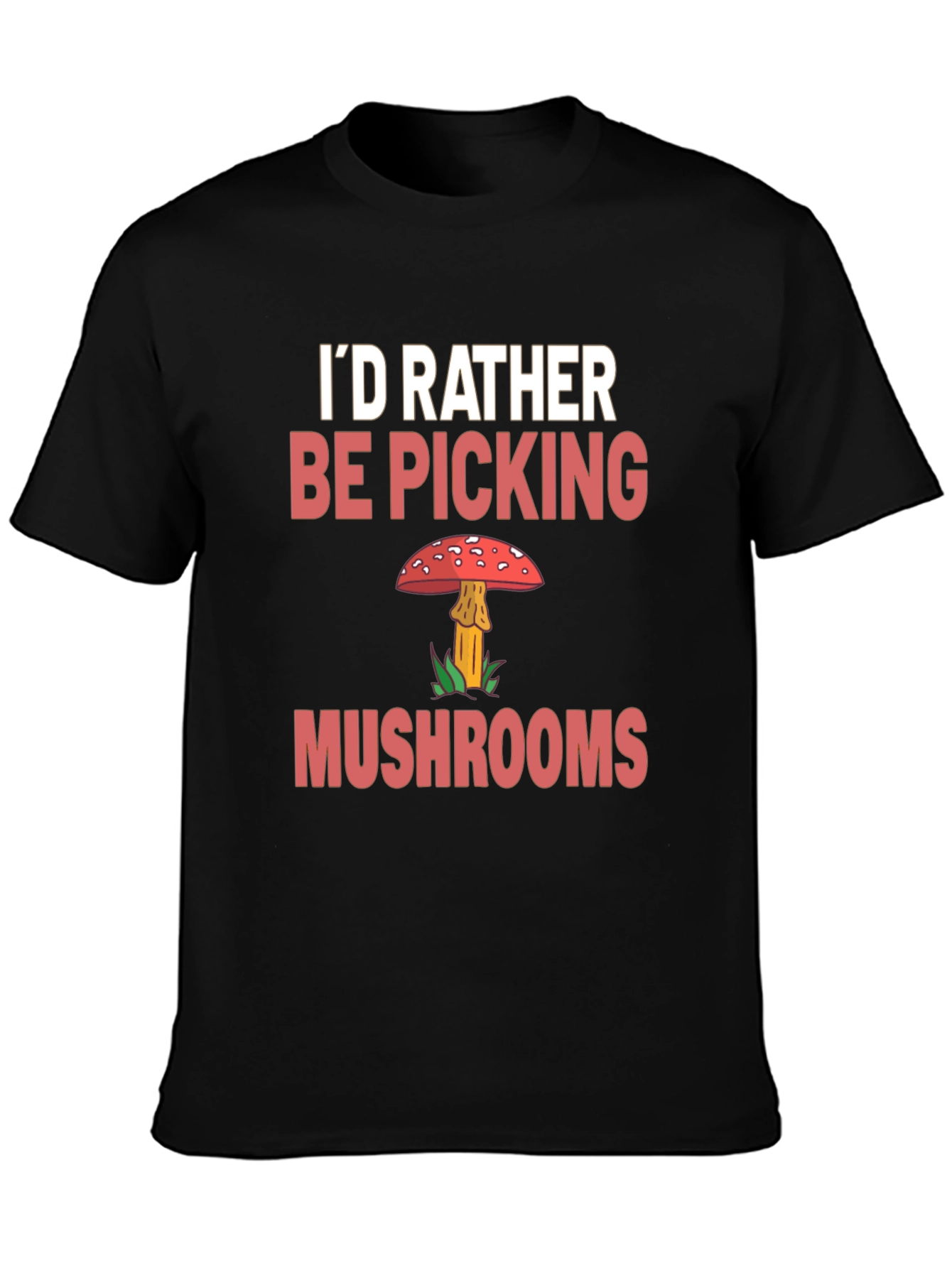 Mushroom Picker Graphic Tee - Funny Nature Lover Shirt