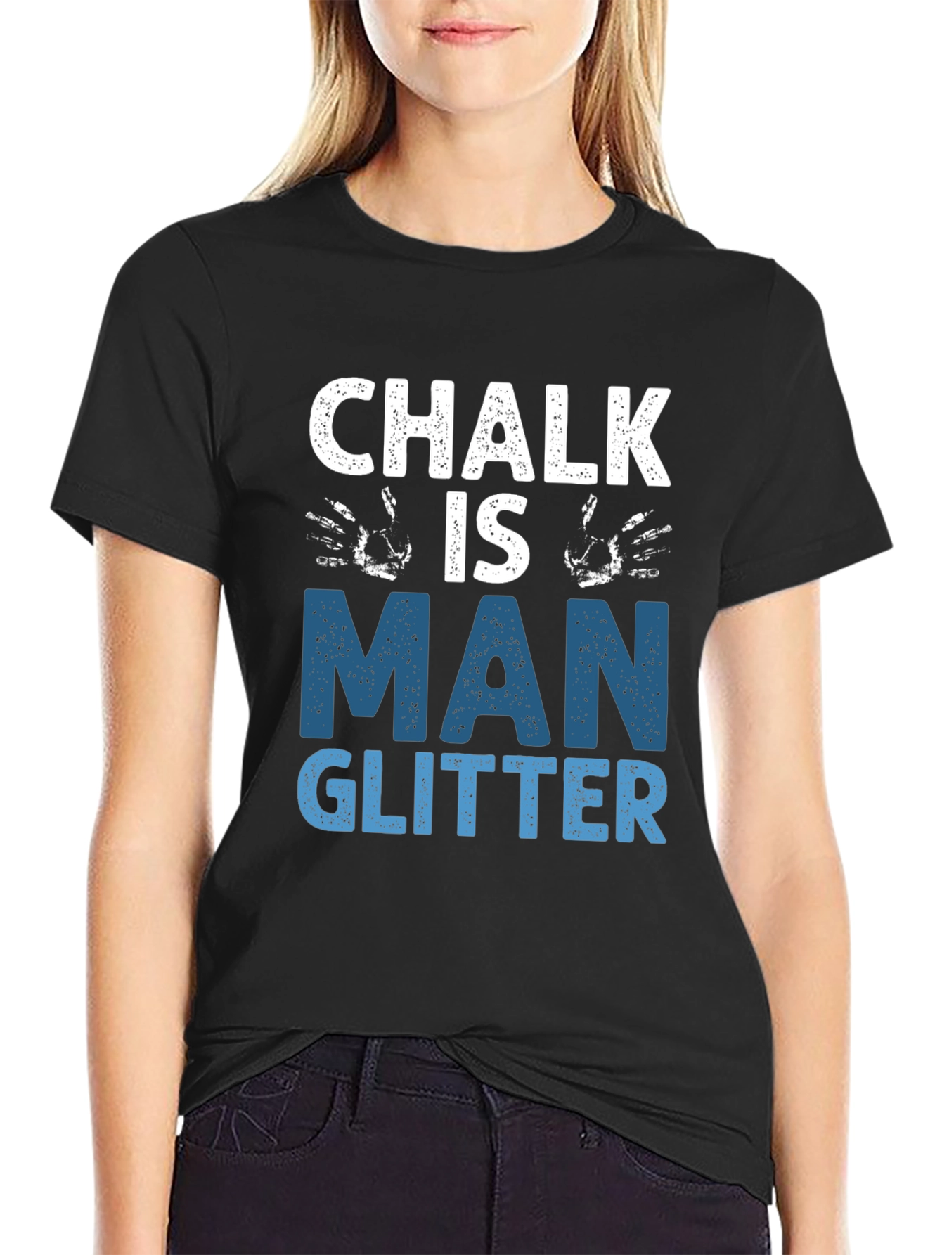 Chalk is Man Glitter Graphic Tee