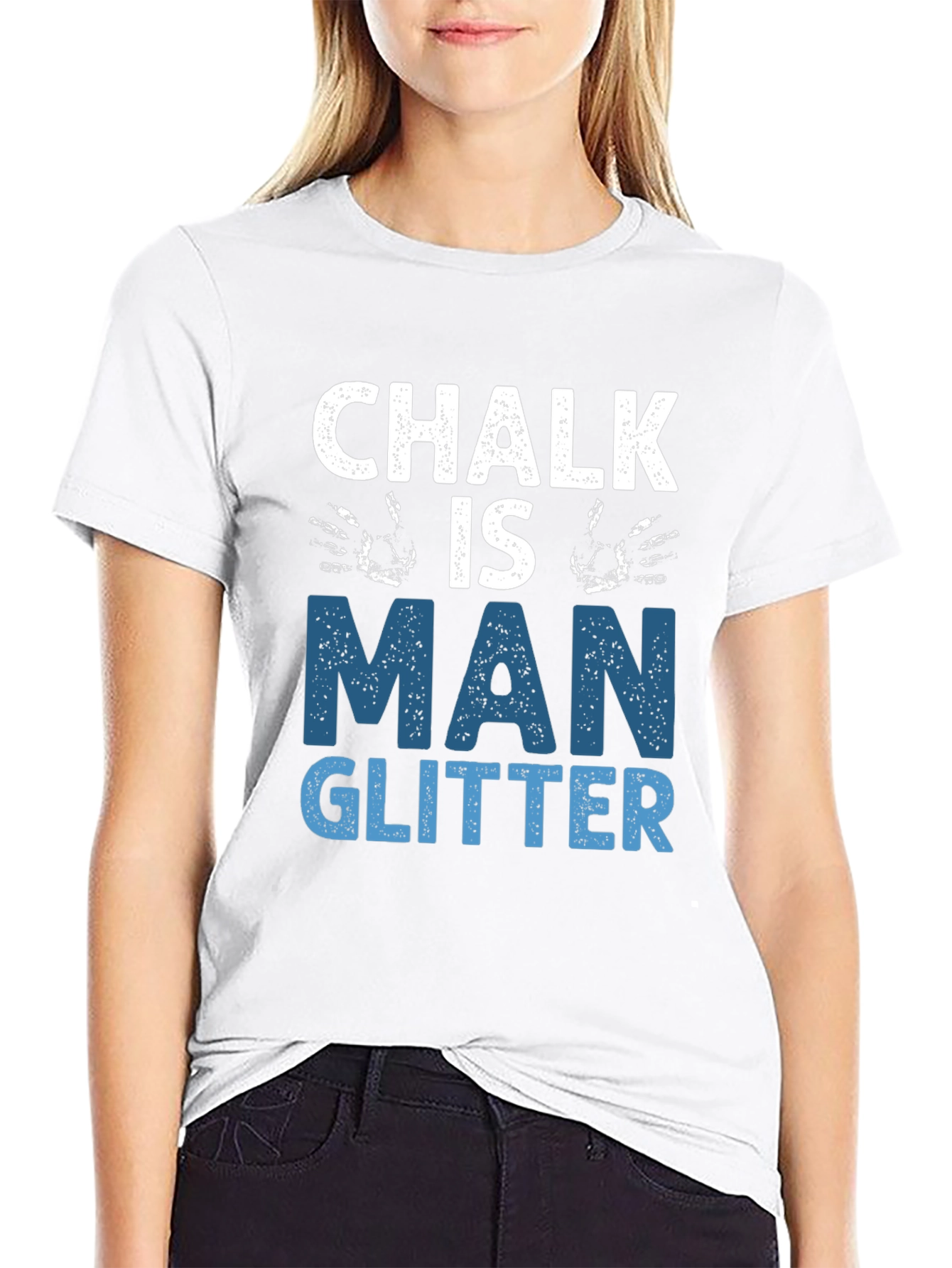 Chalk is Man Glitter Graphic Tee