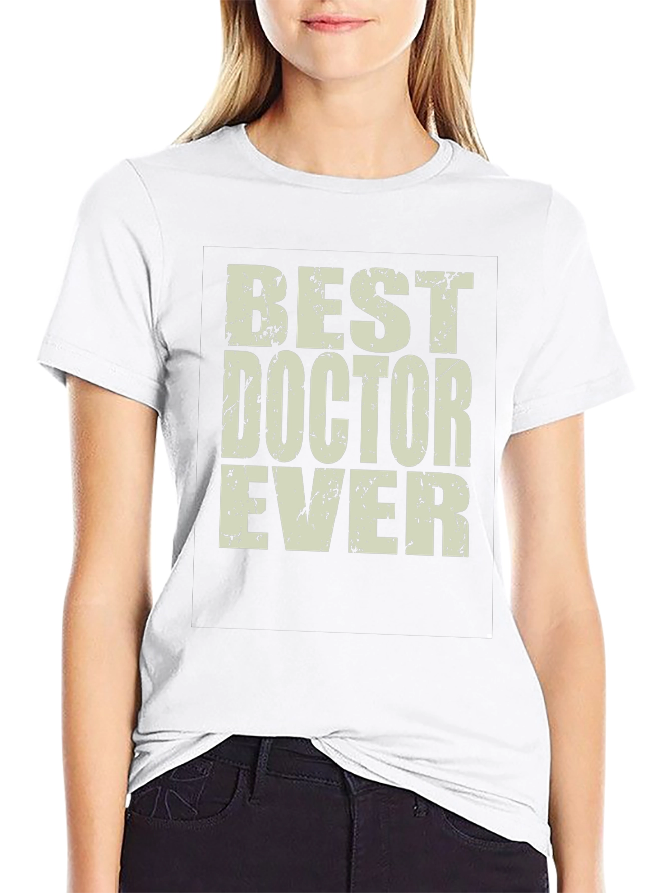 Best Doctor Ever T-Shirt - Distressed Text Design
