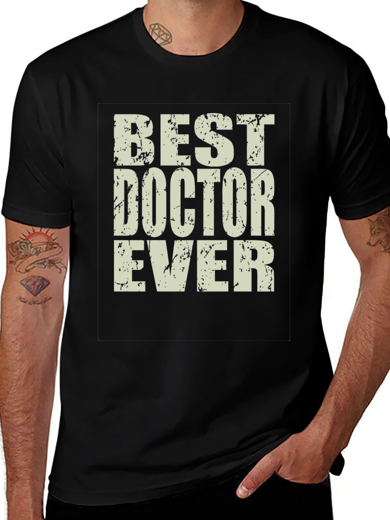 Best Doctor Ever T-Shirt - Distressed Text Design
