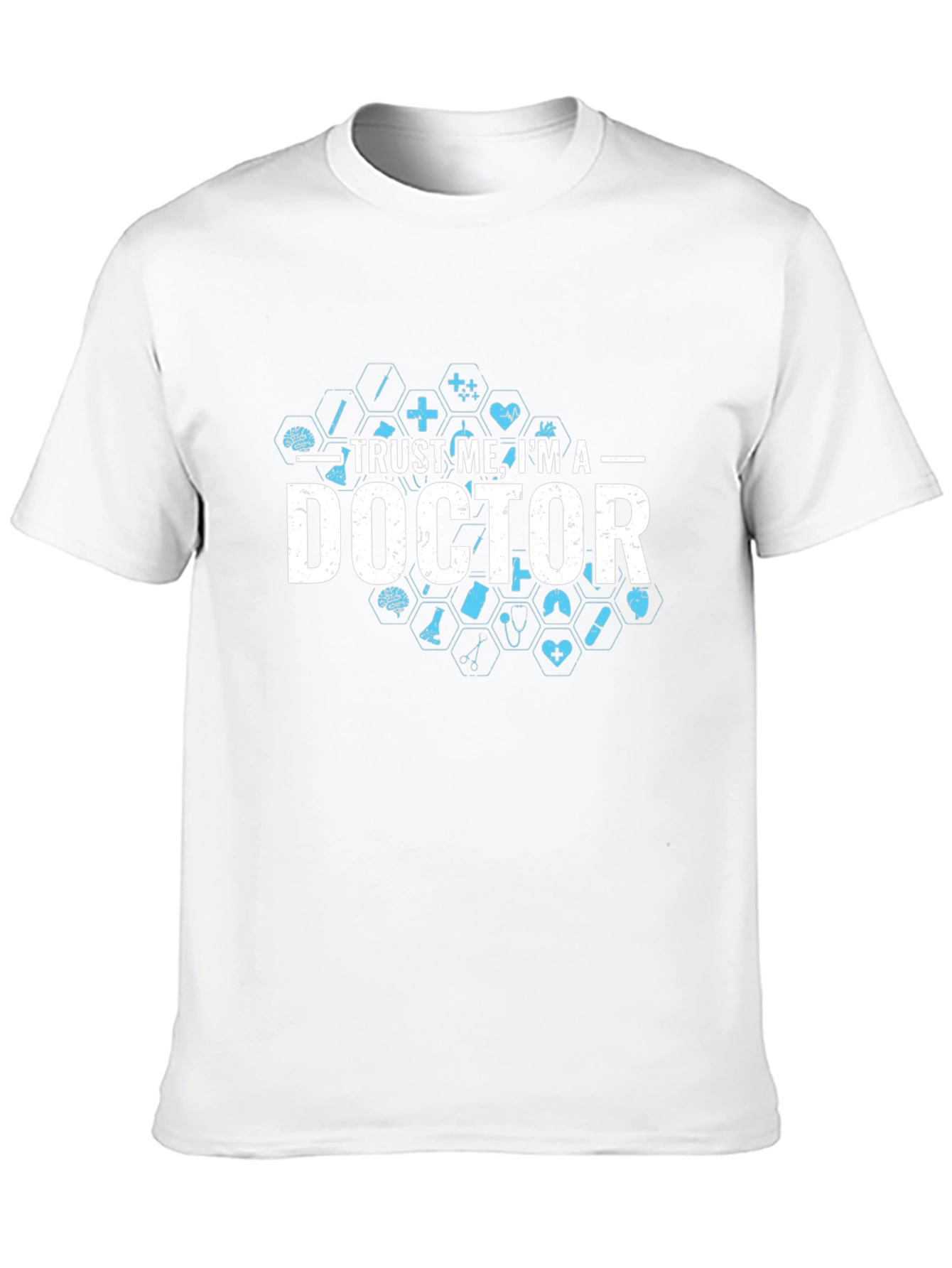 Trust Me Im A Doctor Graphic Tee