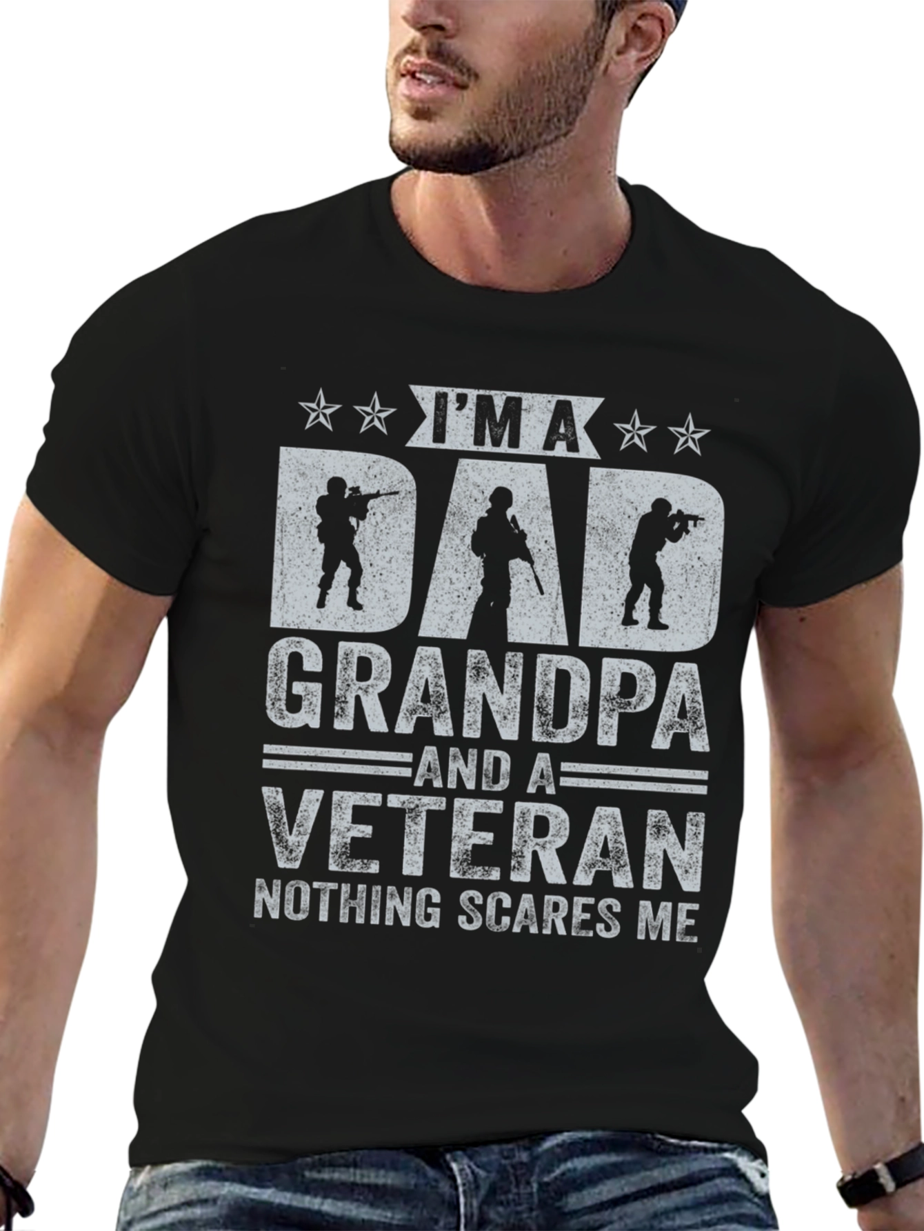 Dad Grandpa & Veteran T-Shirt - Nothing Scares Me