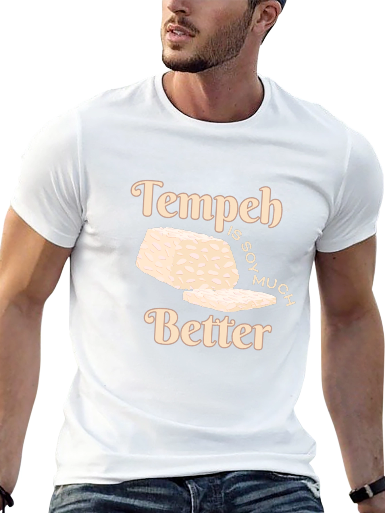 Tempeh is SOY Much Better Graphic T-Shirt