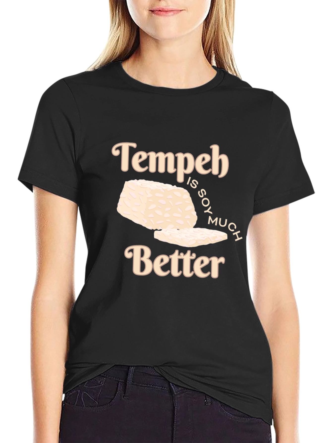 Tempeh is SOY Much Better Graphic T-Shirt