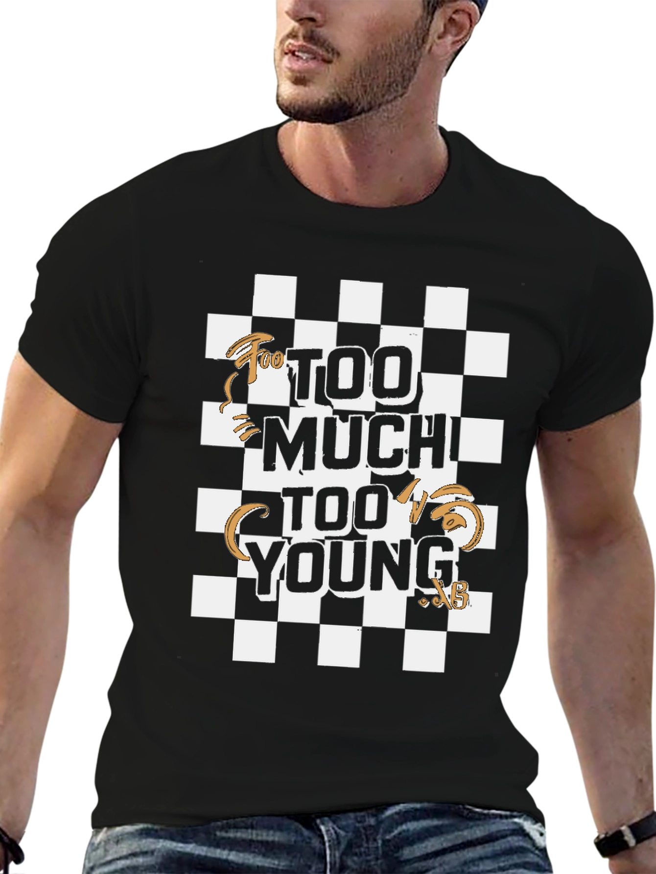 Too Much Too Young Graphic Tee