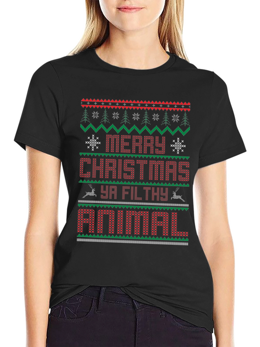Merry Christmas Ya Filthy Animal Ugly Sweater Style T-Shirt