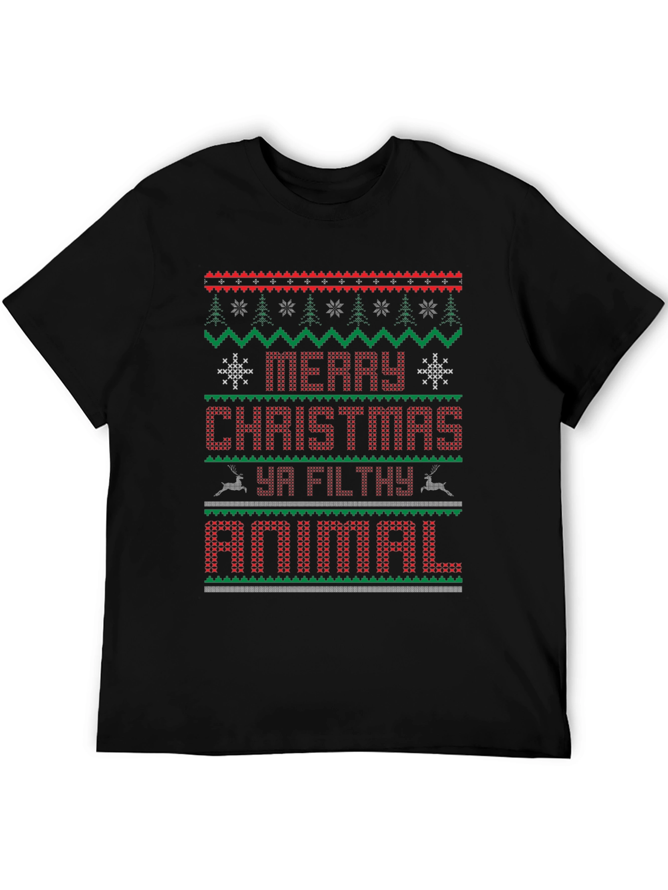 Merry Christmas Ya Filthy Animal Ugly Sweater Style T-Shirt