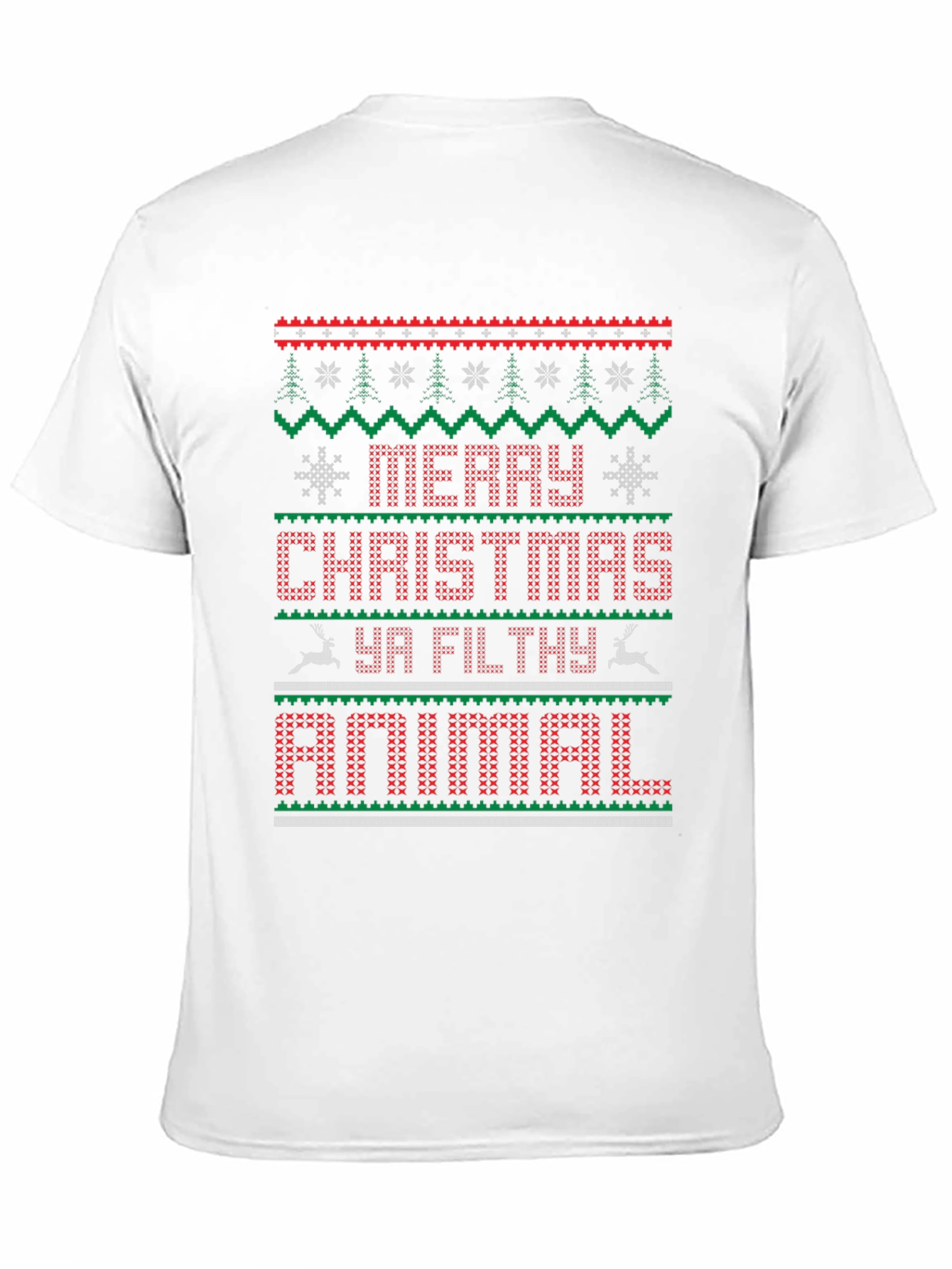 Merry Christmas Ya Filthy Animal Ugly Sweater Style T-Shirt