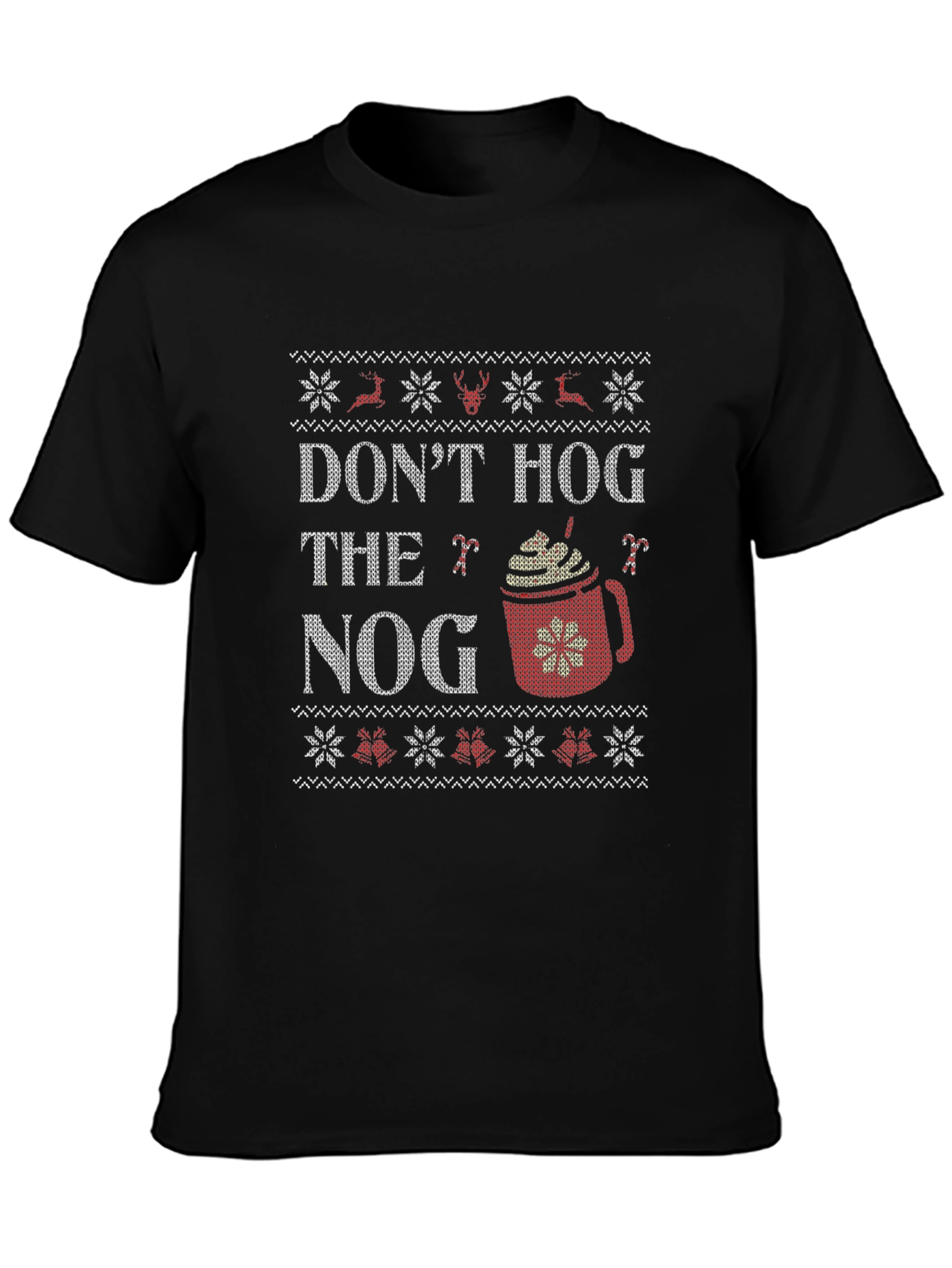 Dont Hog the Nog Christmas T-Shirt