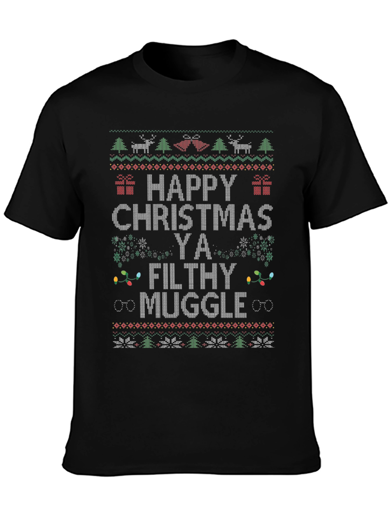 Happy Christmas Ya Filthy Muggle T-Shirt Ugly Xmas Sweater