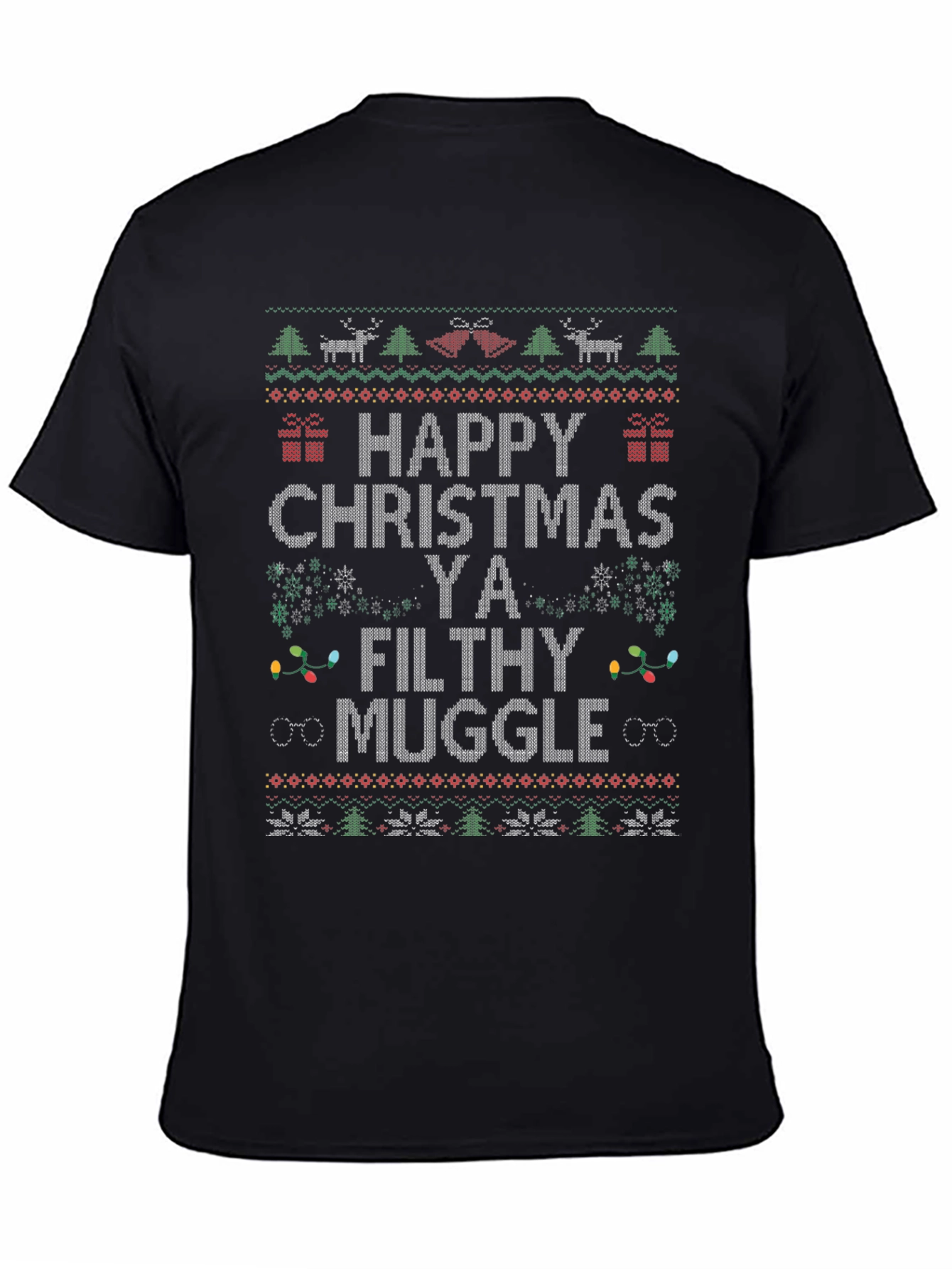 Happy Christmas Ya Filthy Muggle T-Shirt Ugly Xmas Sweater