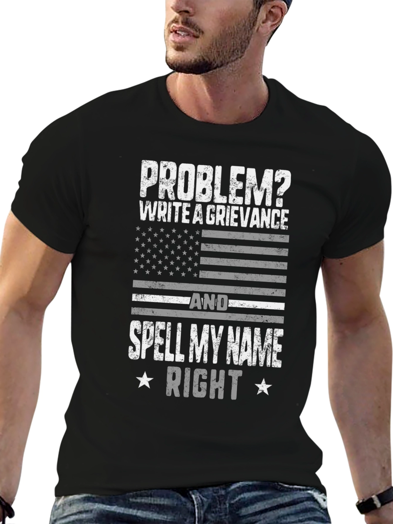Problem? Write a Grievance T-Shirt