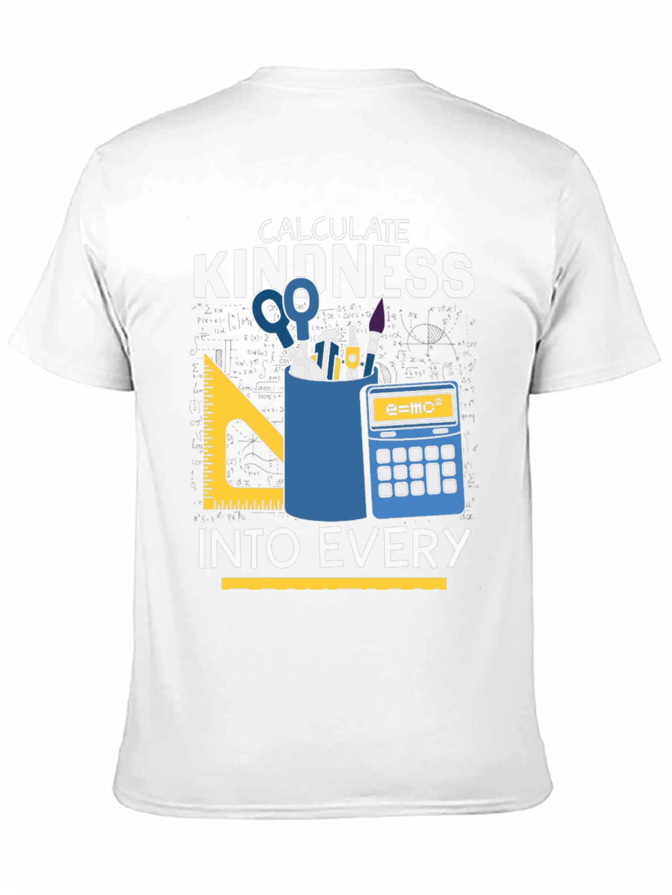 Calculate Kindness T-Shirt - Science Math Design
