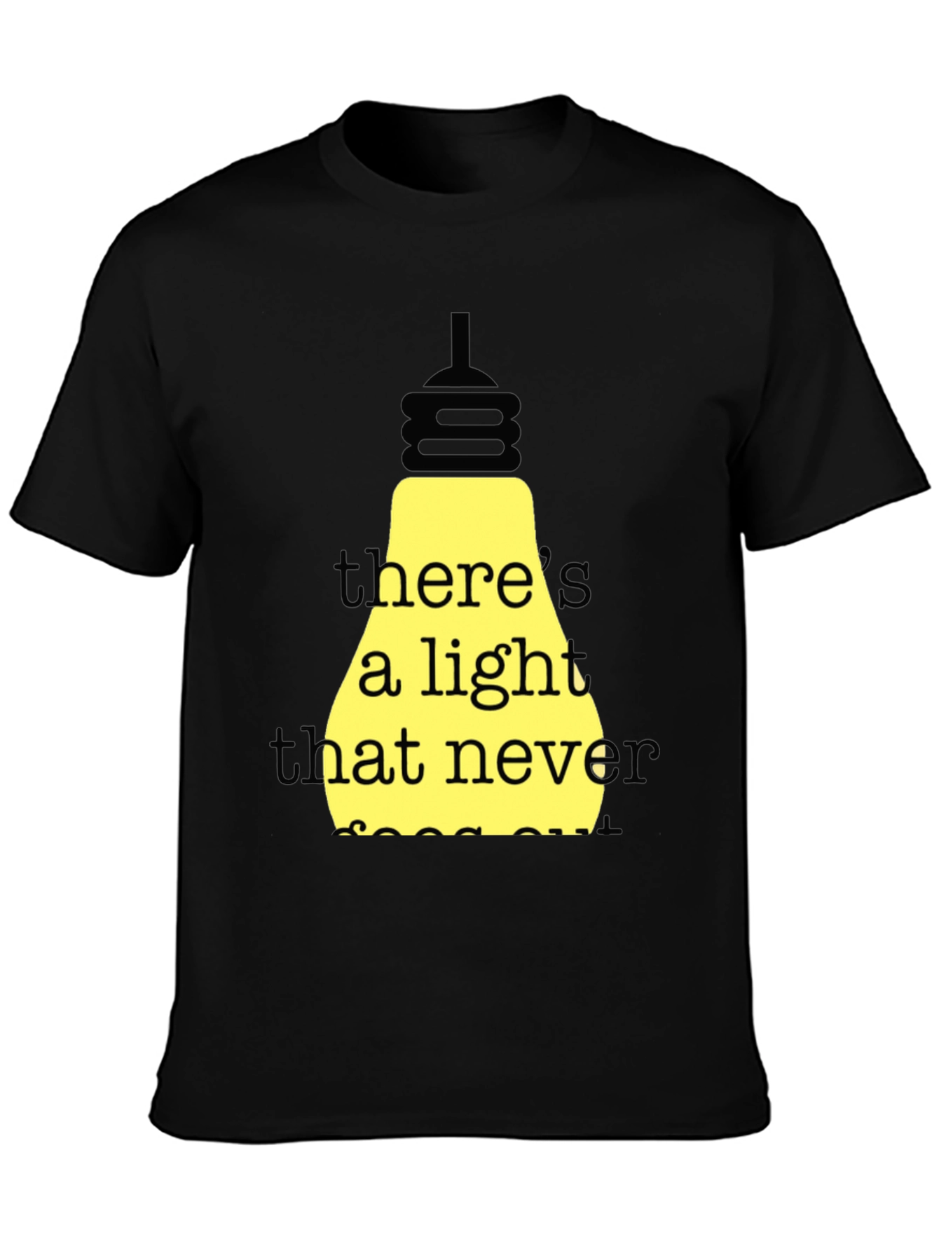 Theres a Light That Never Goes Out T-Shirt