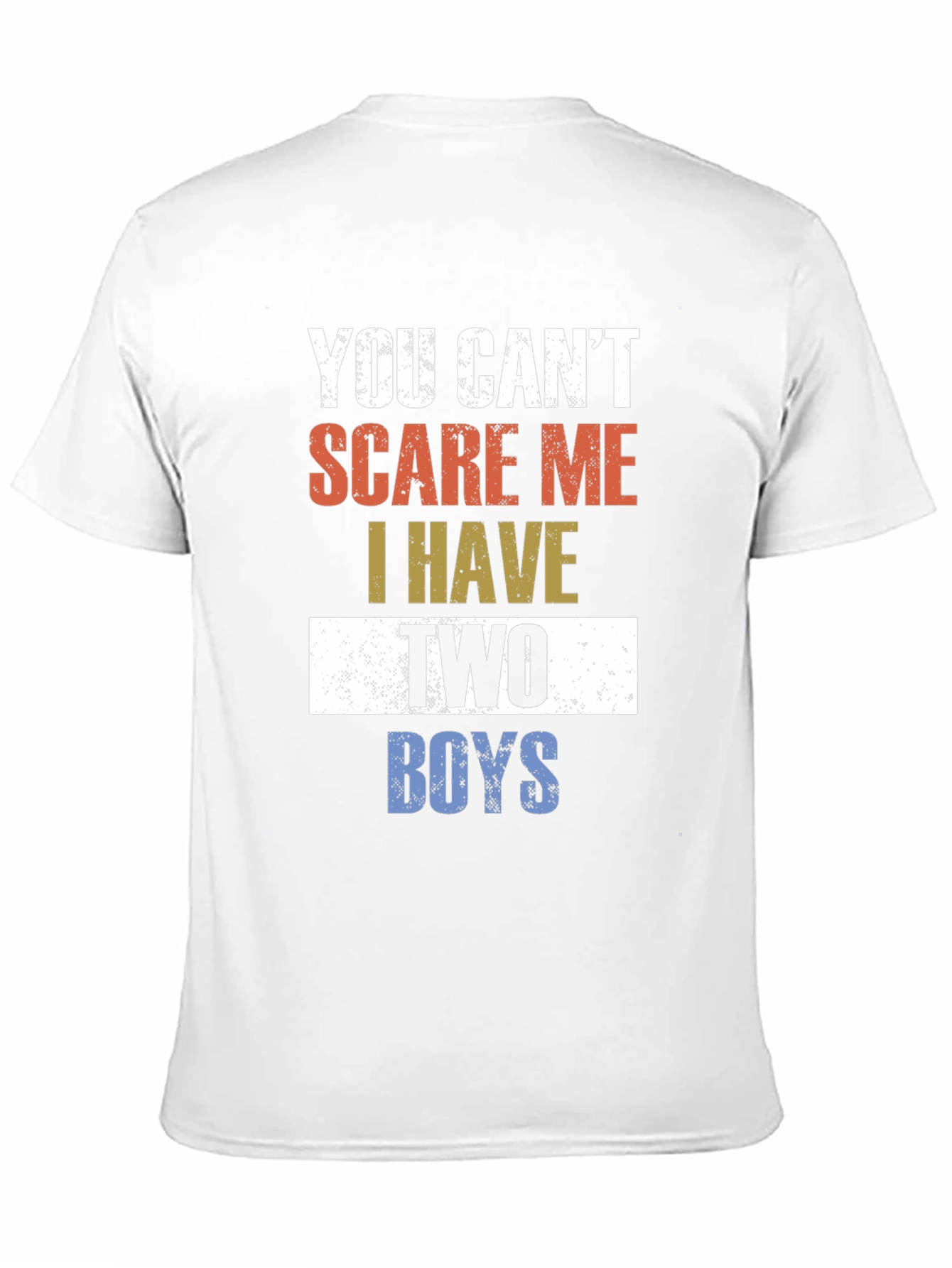 You Cant Scare Me T-Shirt - Two Boys