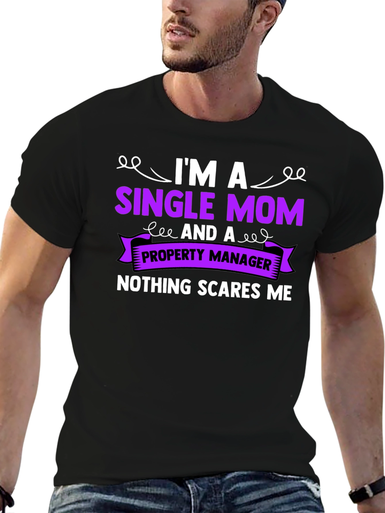 Single Mom Property Manager T-Shirt