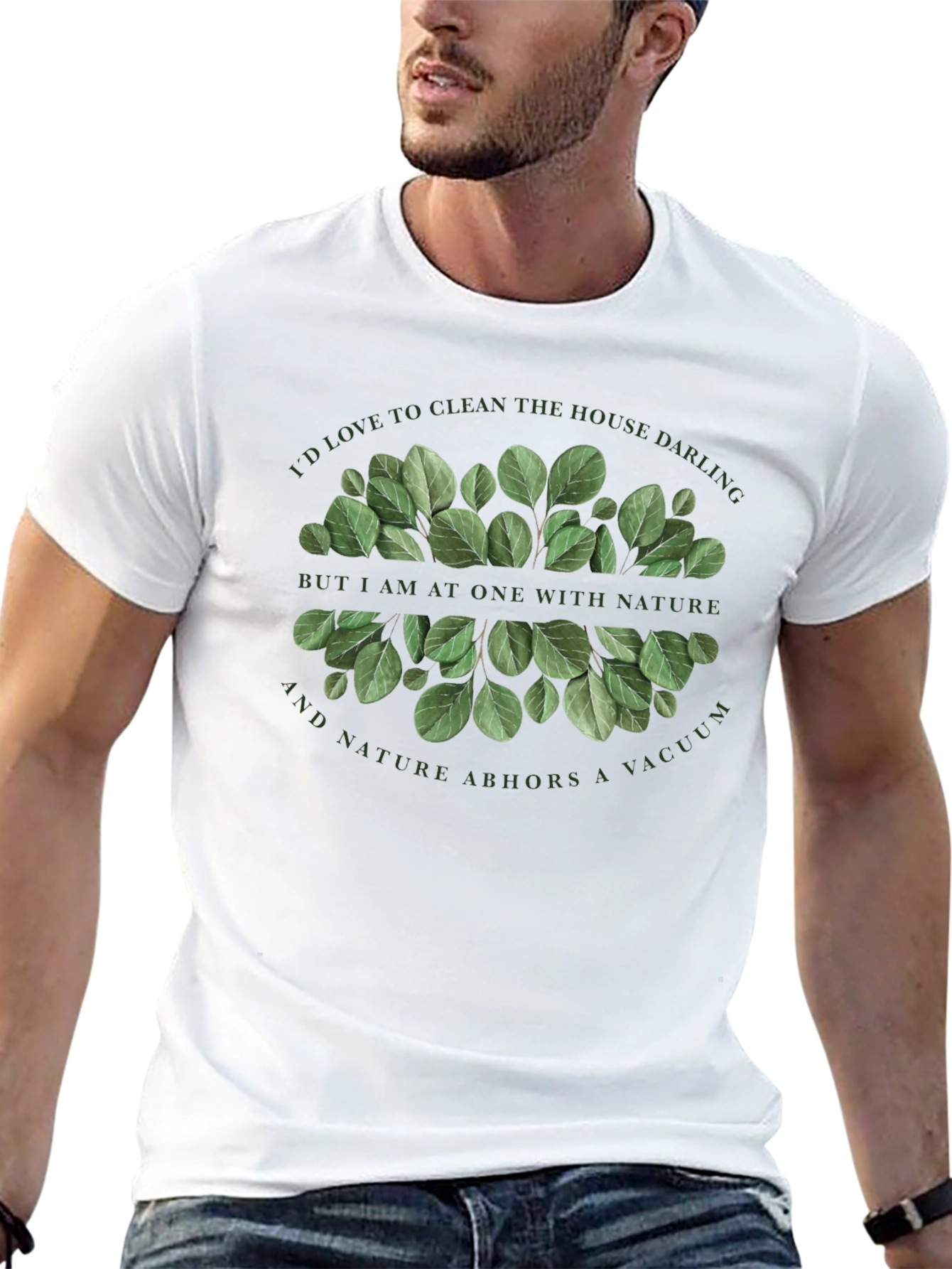 Nature Lover T-Shirt - Id Love to Clean!