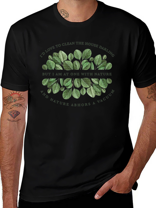 Nature Lover T-Shirt - Id Love to Clean!