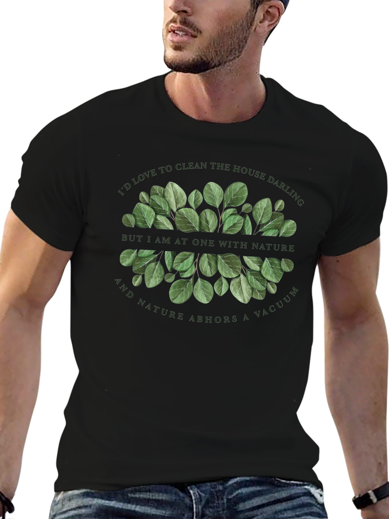 Nature Lover T-Shirt - Id Love to Clean!