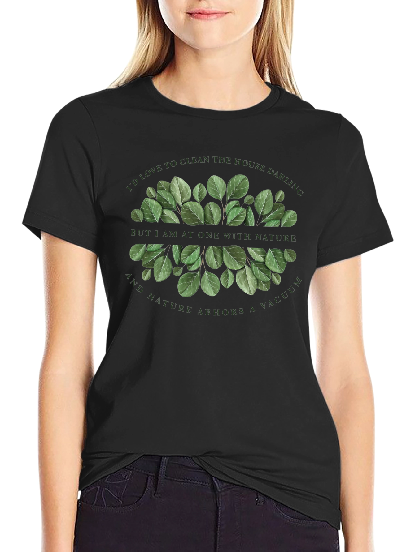 Nature Lover T-Shirt - Id Love to Clean!