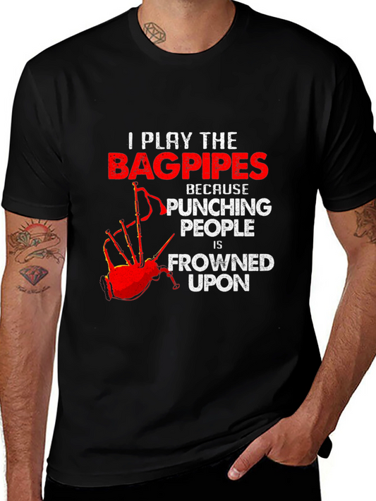 Bagpipes T-Shirt: Punching People Is Frowned Upon