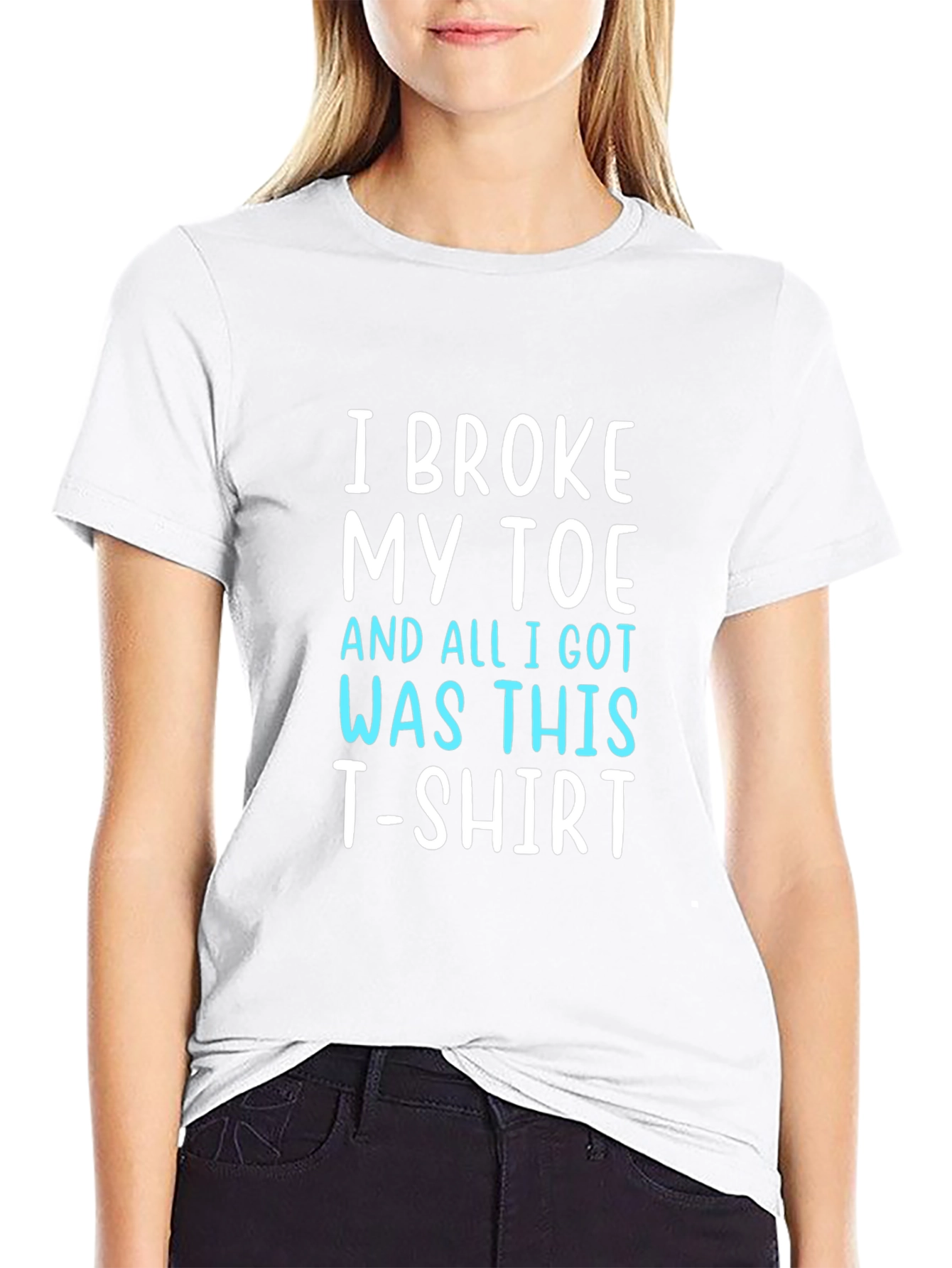 I Broke My Toe T-Shirt Funny Novelty Tee