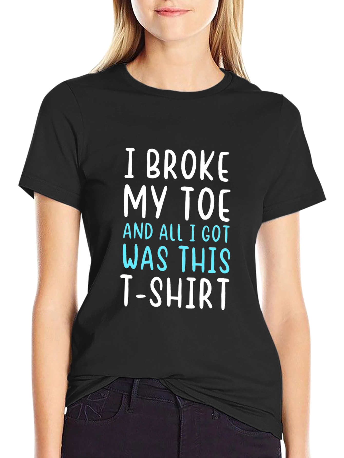 I Broke My Toe T-Shirt Funny Novelty Tee