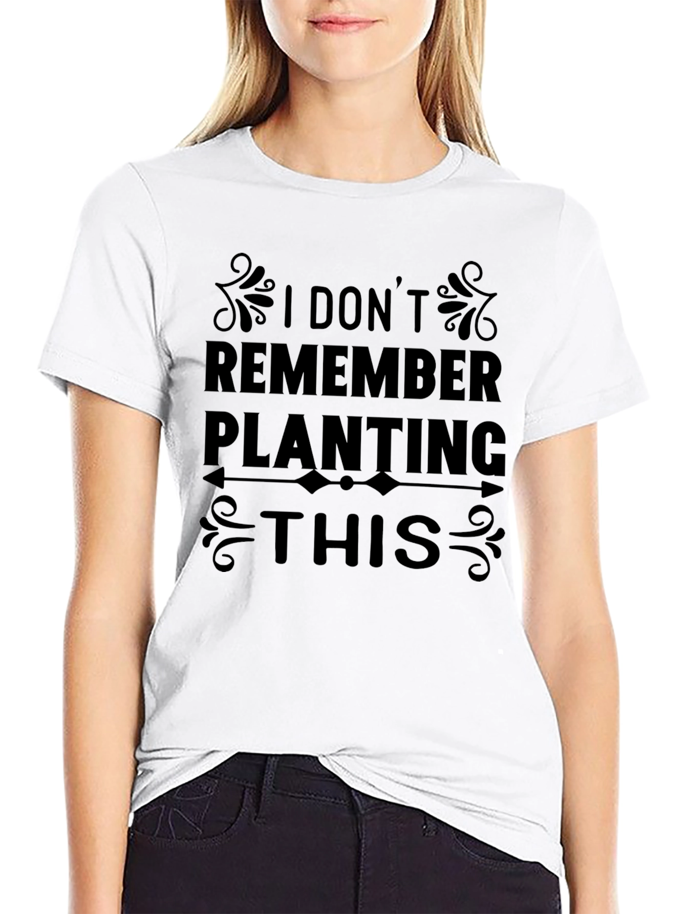 Funny Gardening T-Shirt: I Dont Remember Planting This