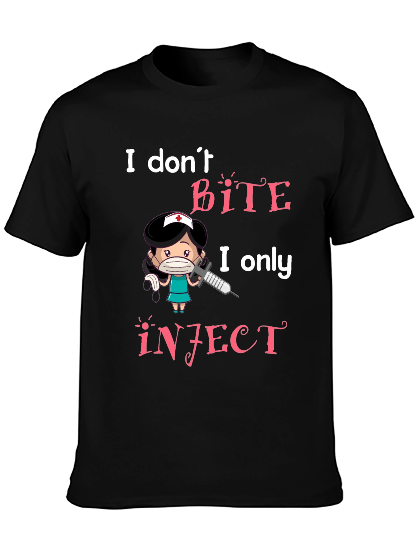 I Dont Bite I Inject Graphic Tee